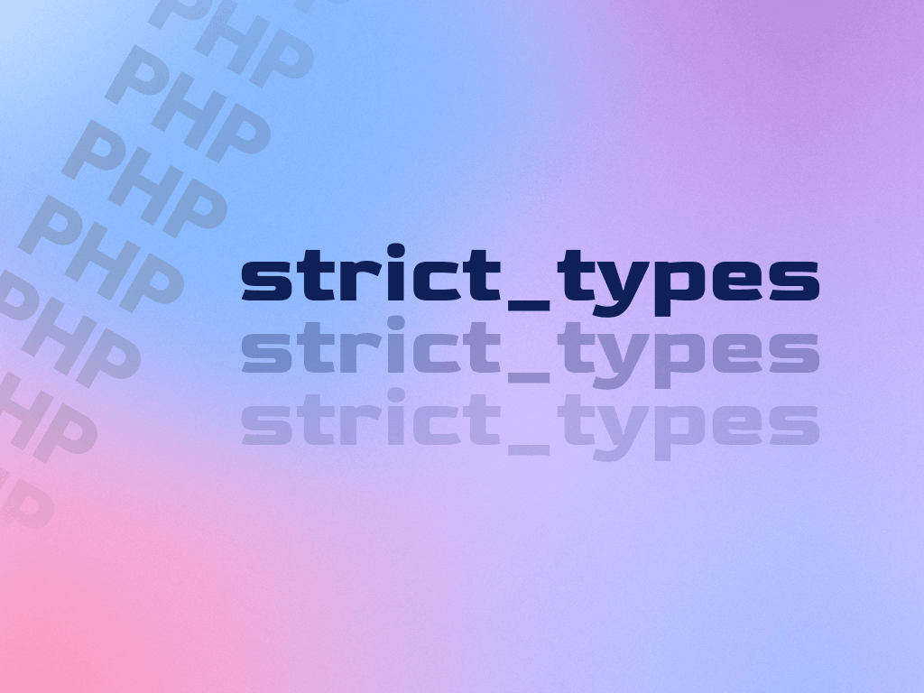 Picture for Why should you use strict types in PHP